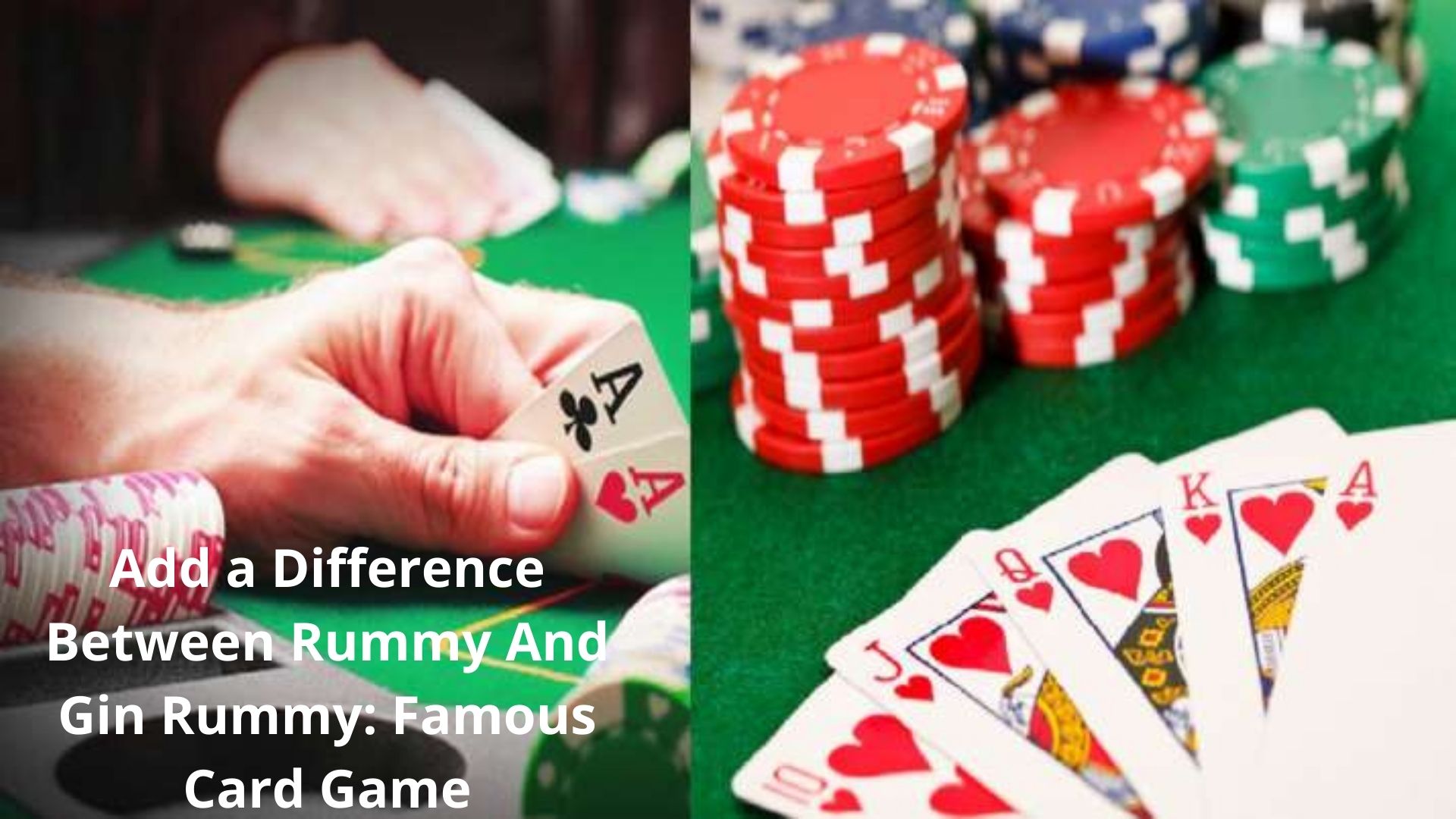 Difference Between Rummy And Gin Rummy