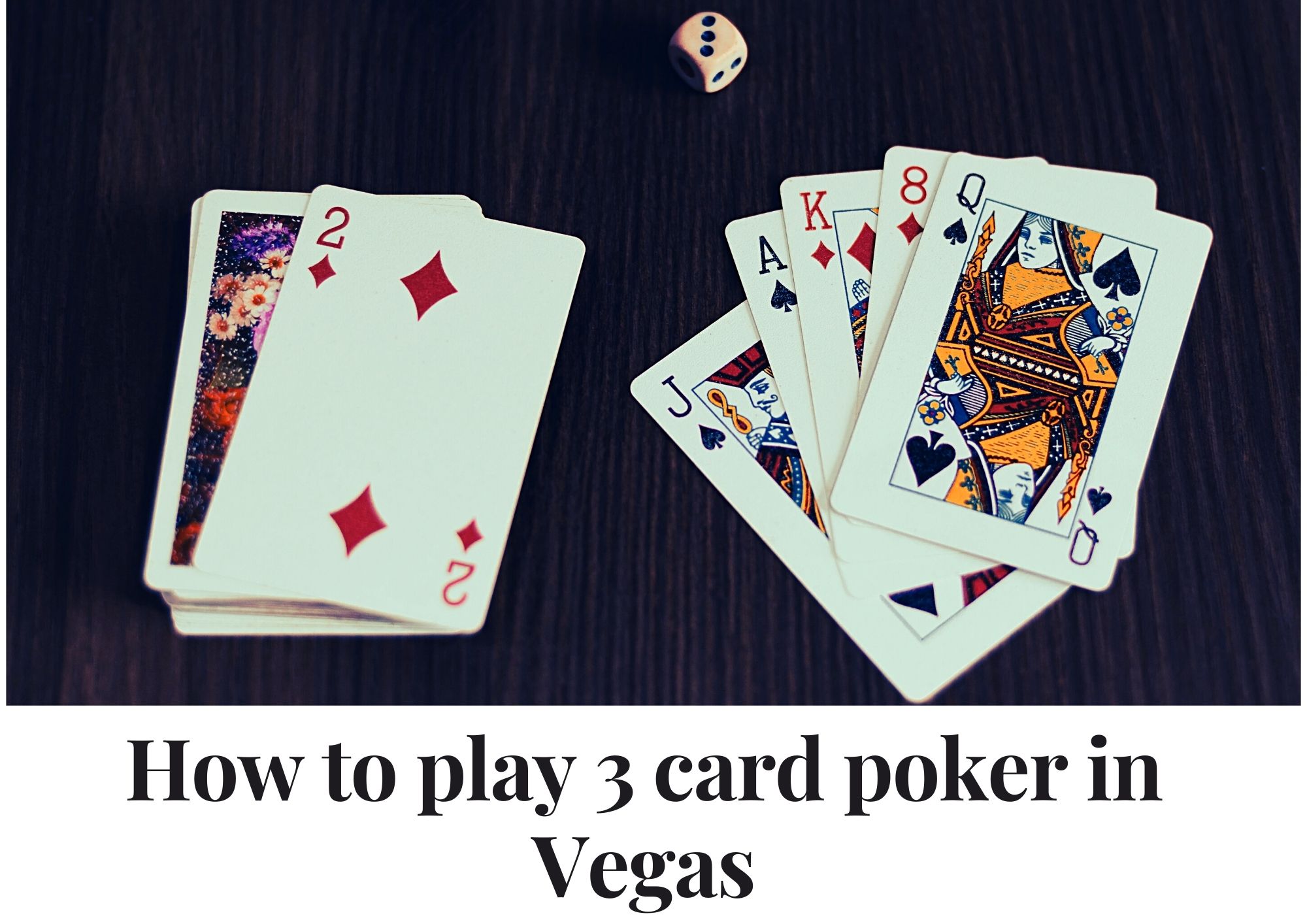 How to play 3 card poker in Vegas