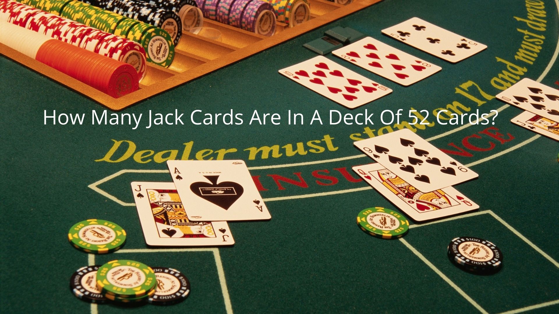 How Many Jack Cards Are In A Deck Of 52 Cards